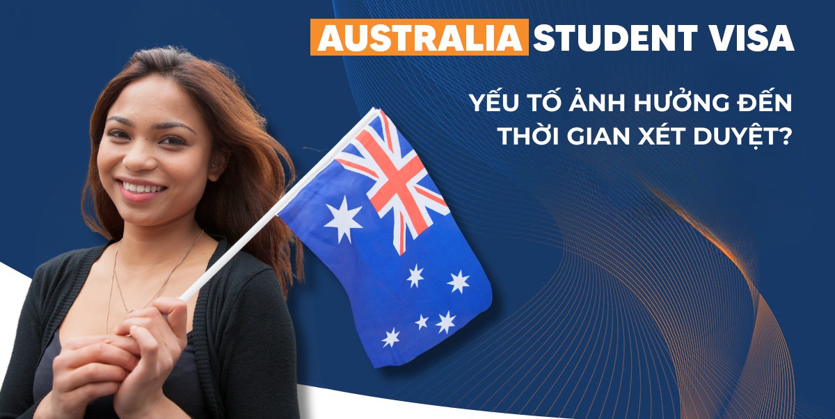 5 Yếu tố ảnh hưởng trực tiếp đến thời gian xét visa du học Úc