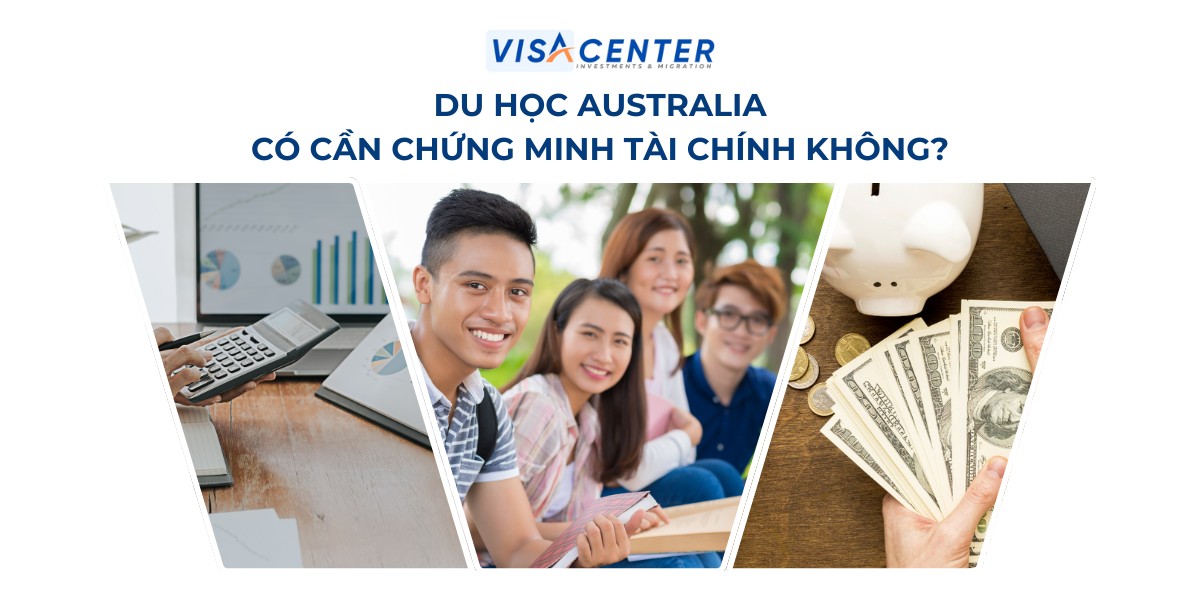 Du học Úc có cần chứng minh tài chính không?