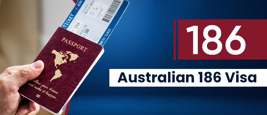 Visa 186 định cư úc